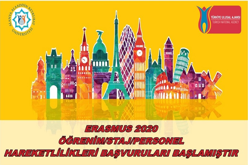 Erasmus 2020 Öğrenim/Staj/Personel Hareketlilikleri Başvuruları Başlamıştır